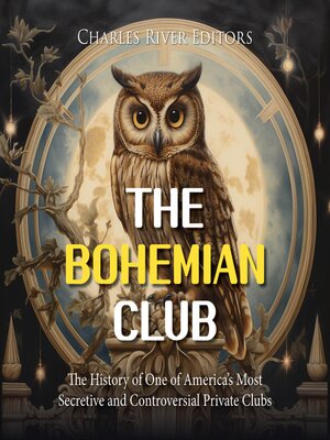 cover image of The Bohemian Club